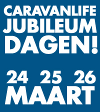 Caravanlife jubileum dagen! 24, 25 en 26 maart 2017